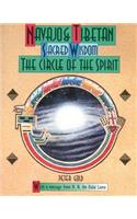 Navajo and Tibetan Sacred Wisdom: The Circle of the Spirit