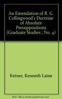 An Emendation of R. G. Collingwood's Doctrine of Absolute Presuppositions
