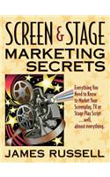 Screen & Stage Marketing Secrets