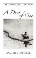 Duet of One
