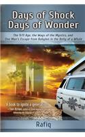 Days of Shock, Days of Wonder