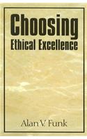 Choosing Ethical Excellence