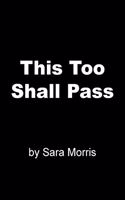 This Too Shall Pass