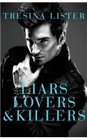 Liars, Lovers & Killers