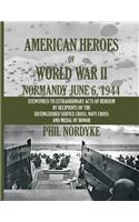 American Heroes of World War II