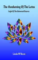 The Awakening Of The Lotus