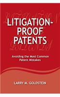 Litigation-Proof Patents