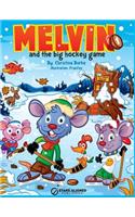 MELVIN AND THE BIG HOCKEY GAME (Hardcover)
