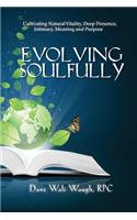 Evolving Soulfully