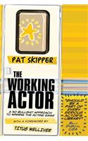 The Working Actor