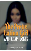 Pretty Latina Girl and Adam Jones