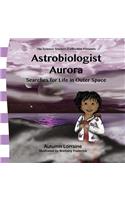 Astrobiologist Aurora