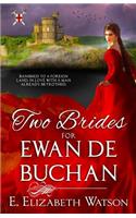 Two Brides for Ewan de Buchan