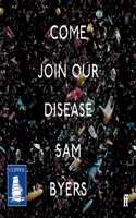 Come Join Our Disease