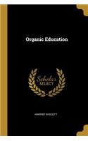 Organic Education