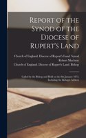 Report of the Synod of the Diocese of Rupert's Land [microform]
