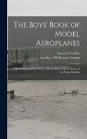 Boys' Book of Model Aeroplanes