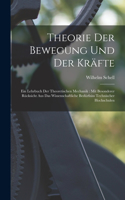 Theorie Der Bewegung Und Der Kräfte