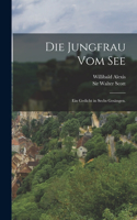 Jungfrau vom See