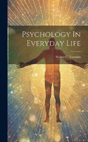 Psychology In Everyday Life
