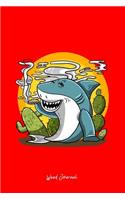 Weed Journal: Lined Journal - Shark Weed Cactus Funny Cannabis Sea Animal Stoner Gift - Red Ruled Diary, Prayer, Gratitude, Writing, Travel, Notebook For Men Wome