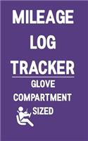 Mileage Log Tracker Glove Compartment Sized