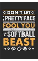 Don't Let the Pretty Face Fool You