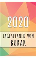 2020 Tagesplaner von Burak: Personalisierter Kalender für 2020 mit deinem Vornamen