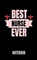Best Nurse Ever Notebook