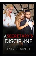 A Secretary's Discipline