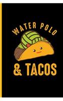 Water Polo & Tacos: Cinco De Mayo Fiesta notebooks gift (6x9) Dot Grid notebook