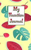 My Vacation Journal