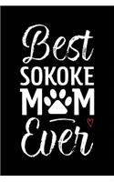 Best Sokoke Mom Ever: Cat Mom Notebook - Blank Lined Journal for Kitty Owners & Lovers