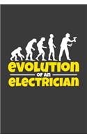 Evolution of an electrician: 6x9 Notebook, 100 Pages 5x5 graphpaper, joke original appreciation gag gift for electricians, college, high school, Funny congratulatory diary for y