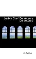 Lerixa Chef de Voleurs de Voleurs