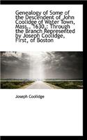 Genealogy of Some of the Descendent of John Coolidge of Water Town, Mass., 1630,