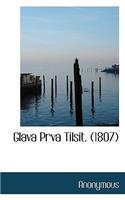 Glava Prva Tilsit. (1807)