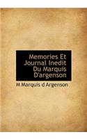 Memories Et Journal Inedit Du Marquis D'Argenson