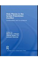 Holy Places in the Israeli-Palestinian Conflict