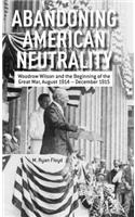 Abandoning American Neutrality