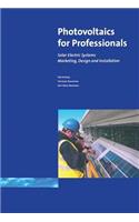 Photovoltaics for Professionals