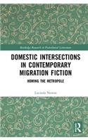 Domestic Intersections in Contemporary Migration Fiction