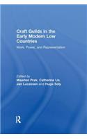 Craft Guilds in the Early Modern Low Countries
