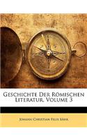 Geschichte Der R Mischen Literatur, Dritter Band