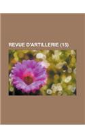 Revue D'Artillerie (15): (English)