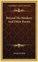 Beyond the Breakers and Other Poems