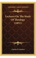Lectures On The Study Of Theology (1851)