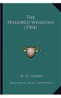 Hundred Windows (1904) the Hundred Windows (1904)