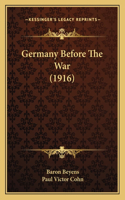 Germany Before The War (1916)