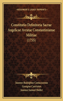 Constitutio Definitoria Sacrae Angelicae Avratae Constantinianae Militiae (1755)